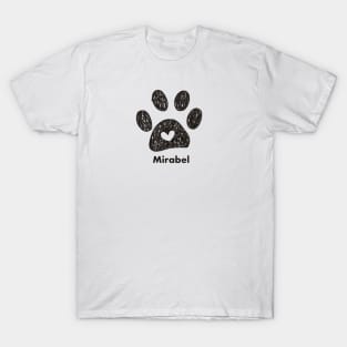 Mirabel name made of hand drawn paw prints T-Shirt